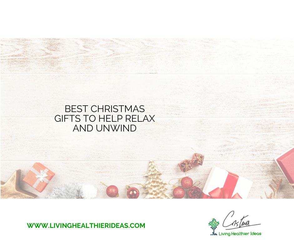 best-christmas-gifts-to-help-relax-and-unwind