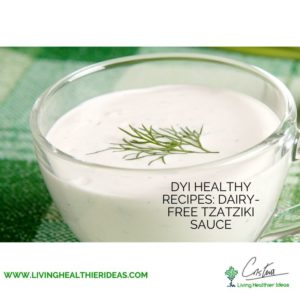 DYI Healthy Recipes Dairy-Free Tzatziki Sauce