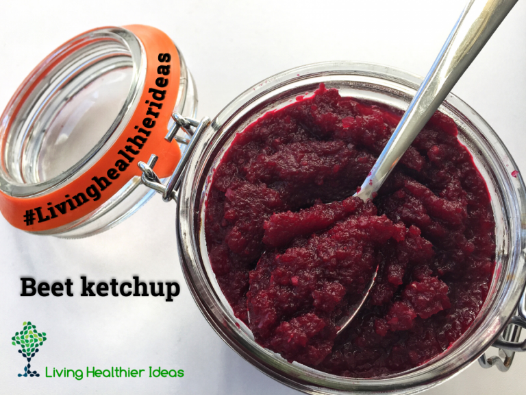 how_to_make_beet_ketchup_1 Living Healthier Ideas
