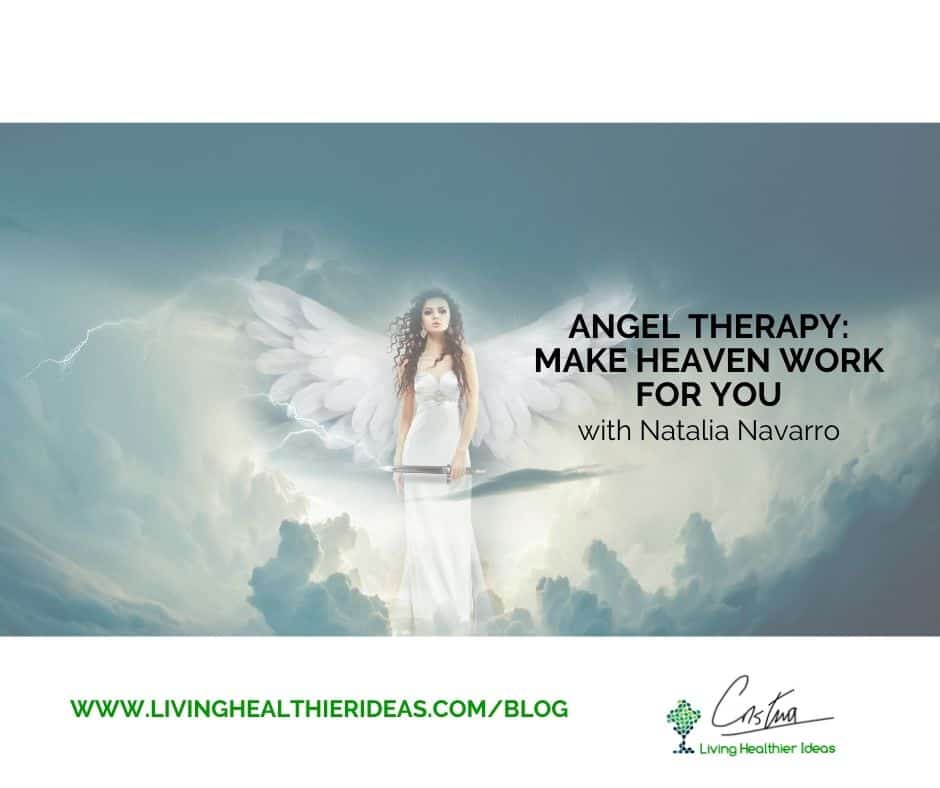 Angel Therapy: make heaven work for you