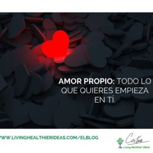 Amor propio todo lo que quieres empieza en tí (3)