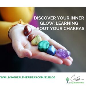 Learning About Your Chakras