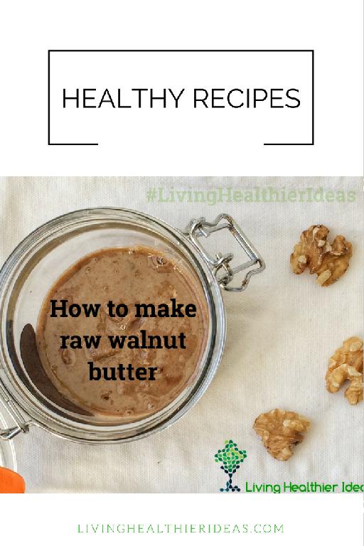 diy-healthy-recipes-raw-walnut-butter